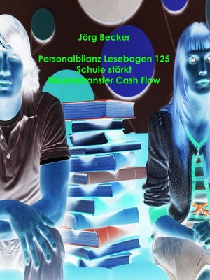 cover image of Personalbilanz Lesebogen 125 Schule stärkt Wissenstransfer Cash Flow